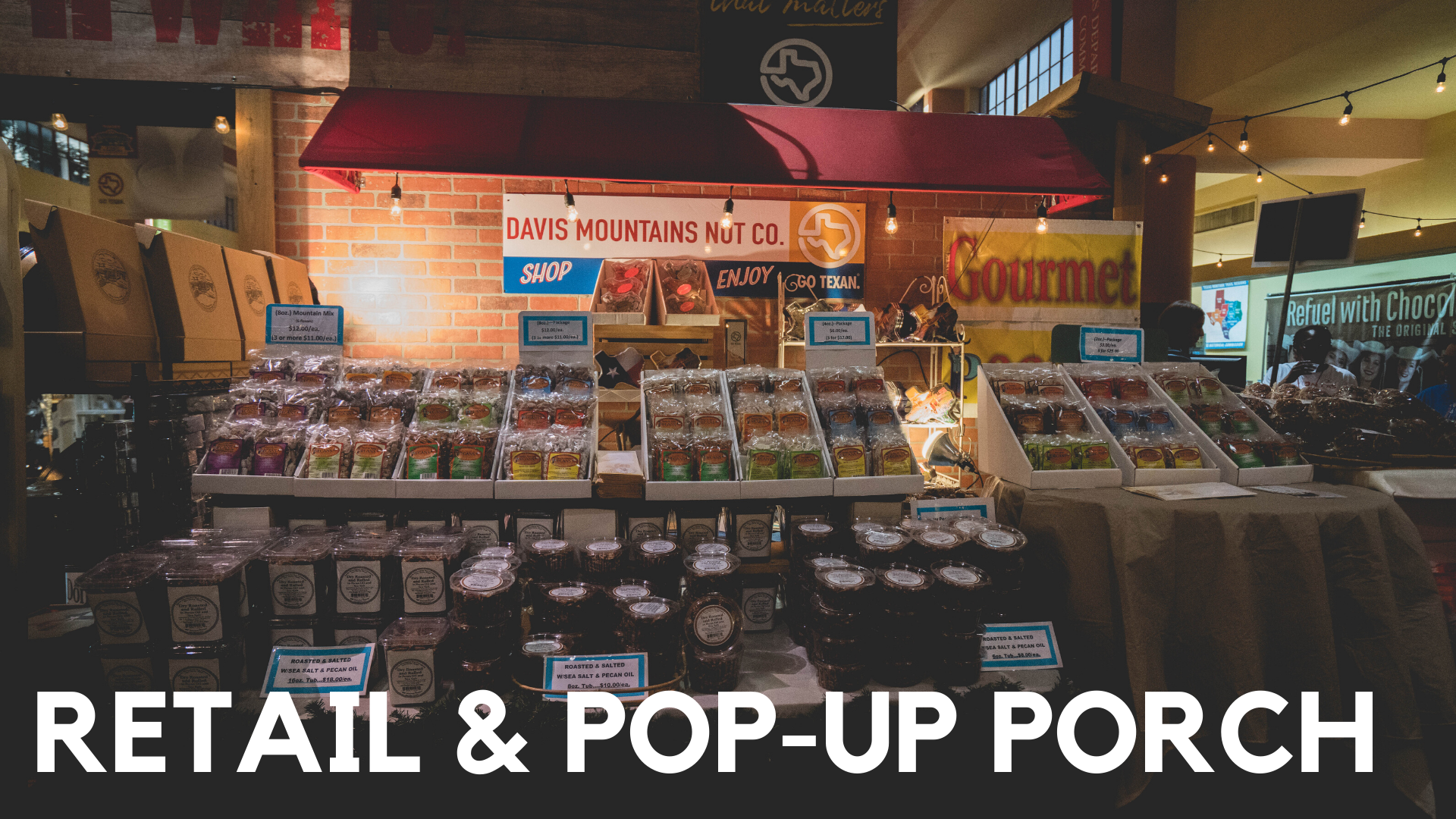Retail and Pop-up Porch 
