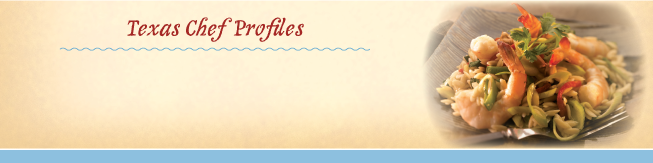 Texas Chef Profiles